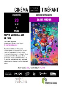 Cinéma itinérant 
- Super Mario Galaxy
- Compostelle - Marcher pour se sauver